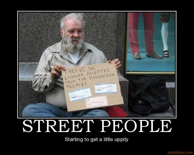 street-people-demotivational-poster-1249053427.jpg